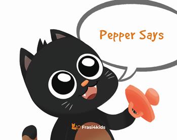 Pepper says. Ediz. illustrata - Tiziana Raponi - Libro Frasi4kids 2021 | Libraccio.it