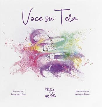 Voce su tela - Francesco Ciai - Libro KM Edizioni 2020, Liberi tutti | Libraccio.it