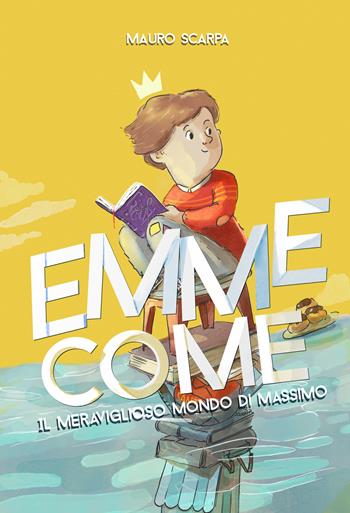 Emme come. Il meraviglioso mondo di Massimo - Mauro Scarpa - Libro Read Red Road 2021, Romanzi di strada | Libraccio.it