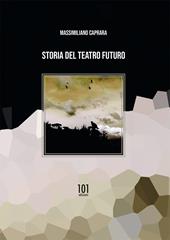 Storia del teatro futuro