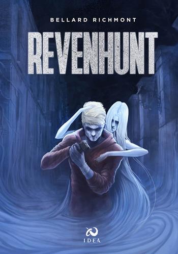 RevenHunt - Bellard Richmont - Libro Immagina Di Essere Altro 2020 | Libraccio.it