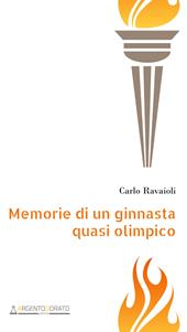 Memorie di un ginnasta quasi olimpico