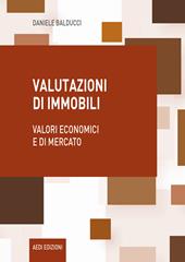 Valutazioni di immobili. Valori economici e di mercato