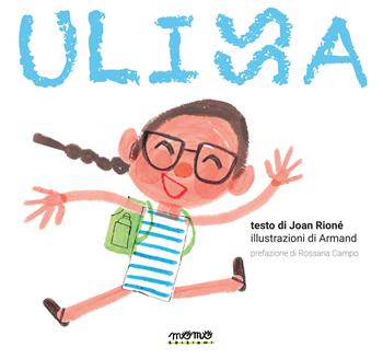 Ulissa - Joan Rioné, Armand - Libro Momo Edizioni 2019 | Libraccio.it