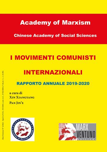I movimenti comunisti internazionali. Rapporto annuale 2019-2020  - Libro MarxVentuno 2022 | Libraccio.it