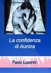 La confidenza di Aurora