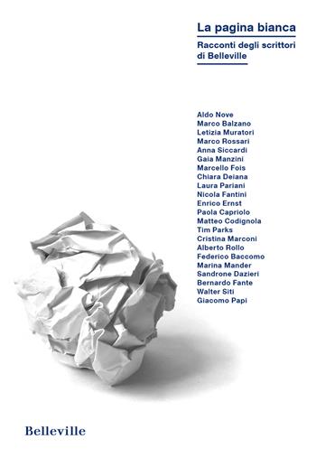 La pagina bianca. Racconti degli scrittori di Belleville  - Libro Belleville 2020 | Libraccio.it
