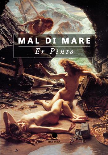 Mal di mare - Er Pinto - Libro Pinto 2020 | Libraccio.it