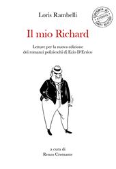 Il mio Richard. Letture per la nuova edizione dei romanzi polizieschi di Ezio D'Errico