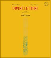 Divine lettere. Inferno. Ediz. limitata