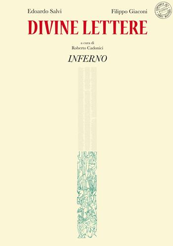 Divine lettere. Inferno. Ediz. illustrata - Edoardo Salvi, Filippo Giaconi - Libro Compagnia dei Santi Bevitori 2020 | Libraccio.it