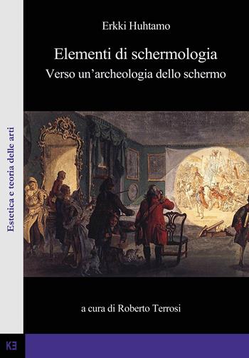 Elementi di schermologia. Verso un'archeologia dello schermo - Erkki Huhtamo - Libro Kaiak 2019 | Libraccio.it
