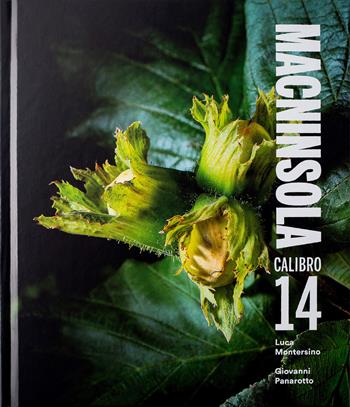 Macninsola. Calibro 14. Ediz. illustrata - Luca Montersino, Giovanni Panarotto - Libro Panarotto Giovanni & Friends 2019 | Libraccio.it