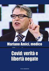 Covid: verità e libertà negate