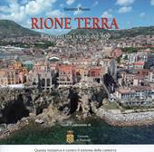 Rione Terra. Racconto tra i vicoli del '600. Con cartina