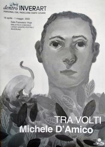 Michele D'Amico. Tra volti. Ediz. illustrata. Con Poster a colori formato A2  - Libro Guado 2022 | Libraccio.it