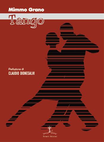 Tango - Mimmo Grano - Libro Erranti 2020 | Libraccio.it