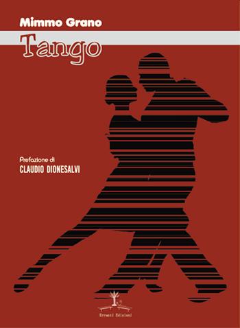 Tango - Mimmo Grano - Libro Erranti 2020 | Libraccio.it