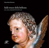 Sulle tracce della bellezza. Arte e artisti a Menfi dal XVII al XIX secolo. Ediz. illustrata