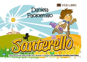 Santerello. Ediz. illustrata - Daniela Paoloemilio - Libro VGS Libri 2021 | Libraccio.it