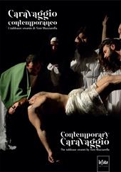 Caravaggio contemporaneo. I tableaux vivants di Toni Mazzarella. Ediz. italiana e inglese
