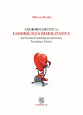 Aggiornamenti in cardiologia riabilitativa