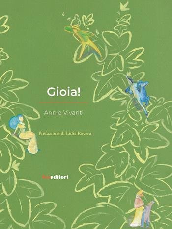 Gioia! - Annie Vivanti - Libro FVE 2021 | Libraccio.it