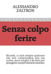 Senza colpo ferire