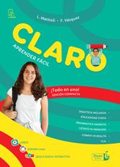 Claro. Edición compacta, libro del alumno y cuaderno + mapas y tablas + ¡Qué calor! 1, libro per le vacanze + ¡Qué calor! 2, libro per le vacanze. Con e-book. Con giochi interattivi