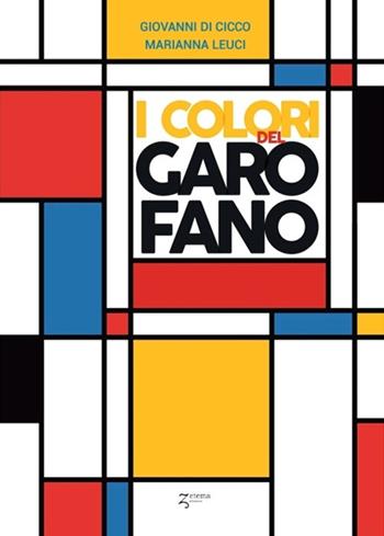 I colori del garofano - Giovanni Di Cicco - Libro Zetema Edizioni 2022 | Libraccio.it