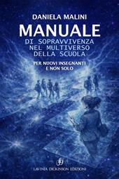 Manuale di sopravvivenza nel multiverso della scuola