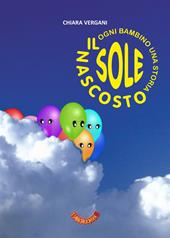 Il sole nascosto. Ogni bambino una storia