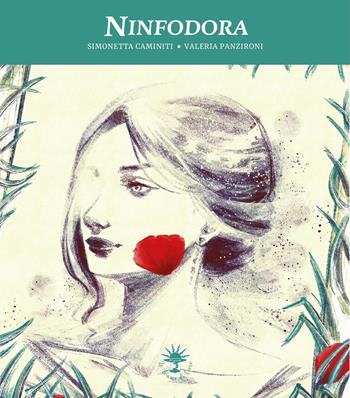 Ninfodora - Simonetta Caminiti - Libro Le trame di Circe 2020 | Libraccio.it