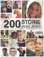 200 storie degli altri - Carmelo Abbate - Libro Storie degli Altri 2021 | Libraccio.it