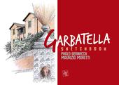 Sketchbook Garbatella. L'architettura a Roma dal '900 ai nostri giorni