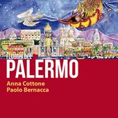 Palermo. I luoghi del cuore. Ediz. italiana e inglese