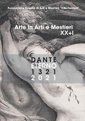 Arte in arti e mestieri 2020-2021. Dante eterno 1321-2021