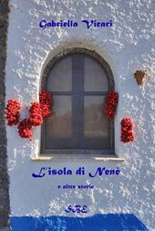L' isola di Nenè e altre storie - Gabriella Vicari - Libro Swanbook 2020 | Libraccio.it