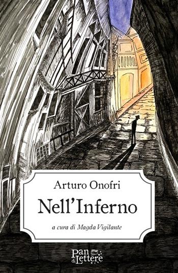 Nell'inferno - Arturo Onofri - Libro PandiLettere 2021 | Libraccio.it