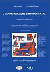 L'improvvisazione è improvvisata?