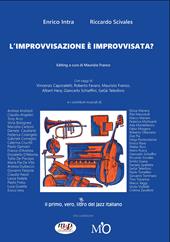 L' improvvisazione è improvvisata?