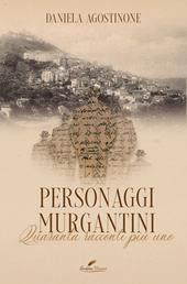 Personaggi Murgantini. Quaranta racconti più uno