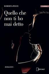Quello che non ti ho mai detto