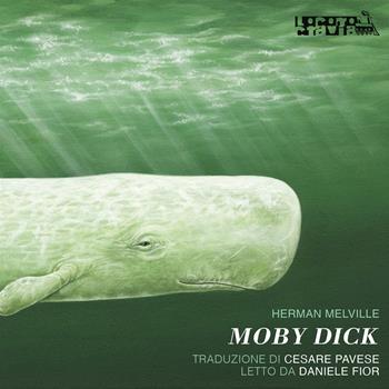 Moby Dick o la balena letto da Daniele Fior. Audiolibro - Herman Melville - Libro Locomoctavia 2023, Locomoctavia Audiolibri | Libraccio.it