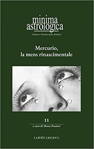 Mercurio, la mens rinascimentale  - Libro Marco Pesatori 2021, Minima astrologica | Libraccio.it