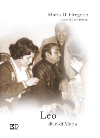Leo. Diari di Maria  - Libro Edizioni Dare 2021 | Libraccio.it