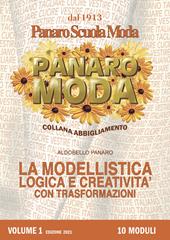 La modellistica logica e creatività con trasformazioni. Vol. 1