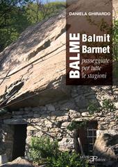 Balme Balmit Barmet. Passeggiate per tutte le stagioni