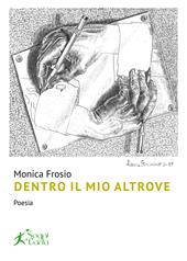 Dentro il mio altrove
