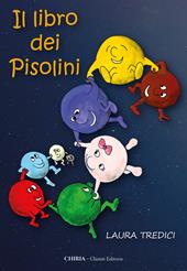 Il libro dei pisolini. Ediz. illustrata